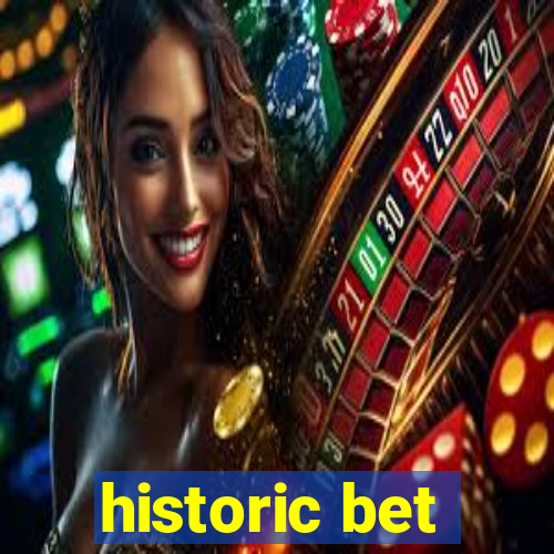 historic bet